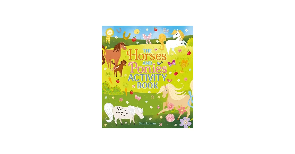 The Horses and Ponies Activity Book | 拾書所