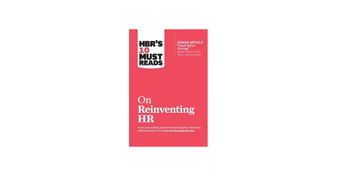 Hbr’s 10 Must Reads on Reinventing Hr | 拾書所