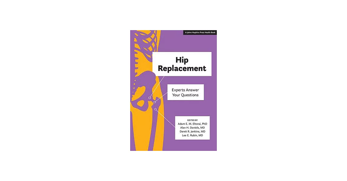 Hip Replacement: Experts Answer Your Questions | 拾書所