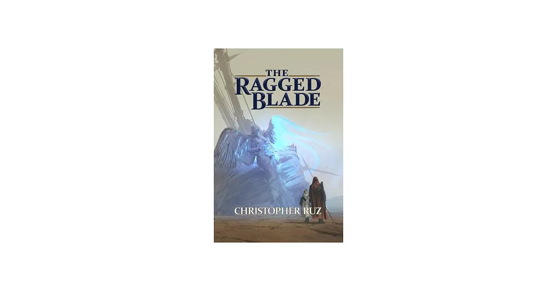 The Ragged Blade | 拾書所