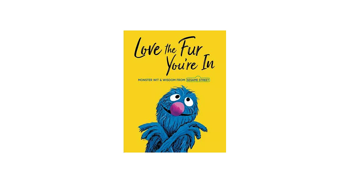 Love the Fur You’re In (Sesame Street) | 拾書所