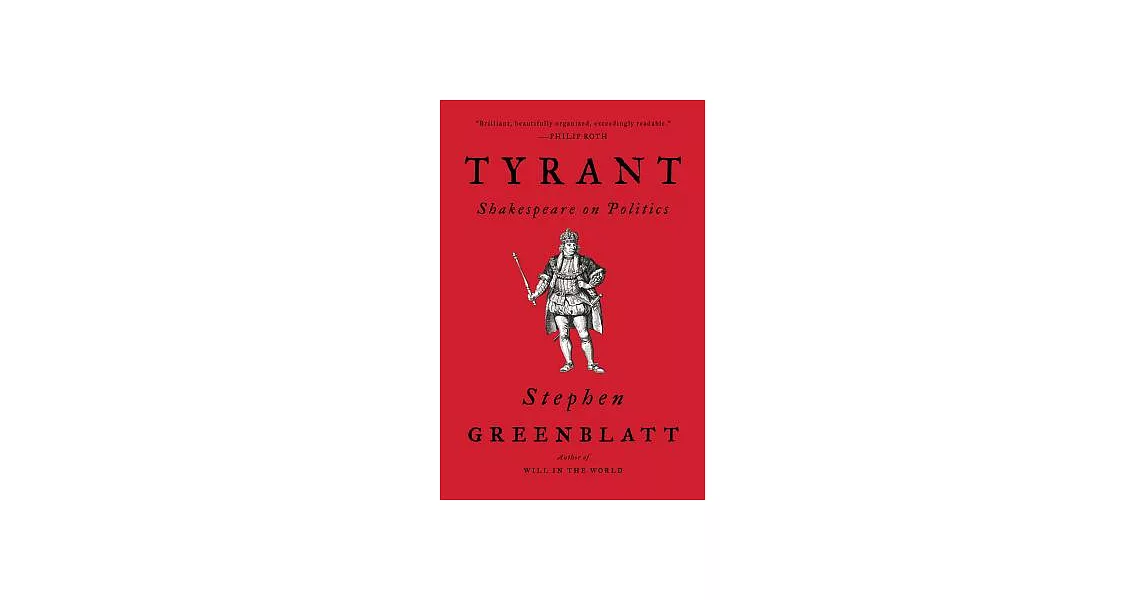 Tyrant: Shakespeare on Politics | 拾書所