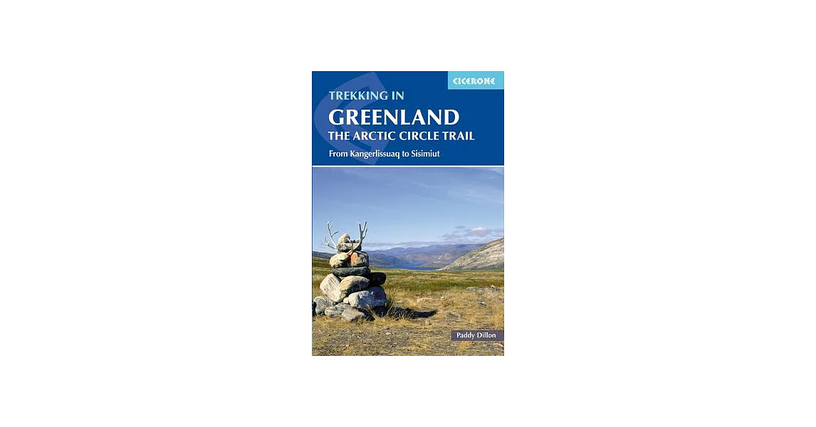 Cicerone Trekking in Greenland: The Arctic Circle Trail | 拾書所