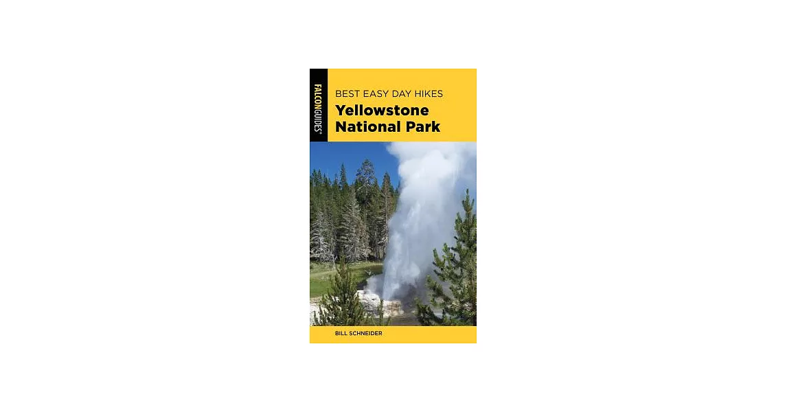 Best Easy Day Hikes Yellowstone National Park | 拾書所