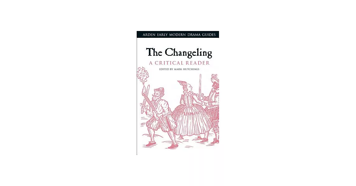 The Changeling: A Critical Reader | 拾書所