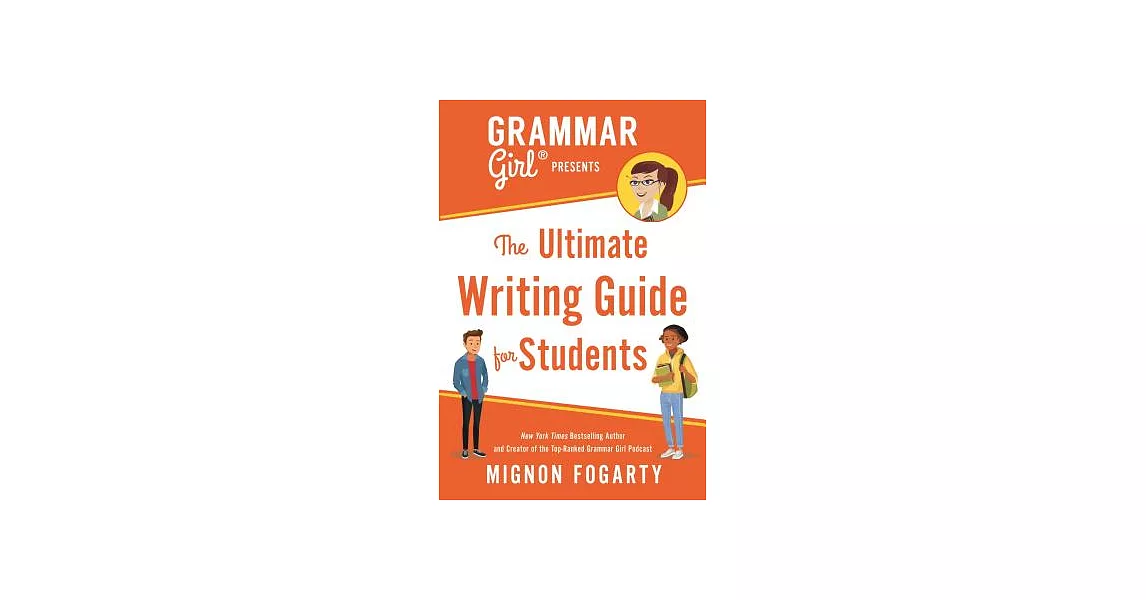 Grammar Girl Presents the Ultimate Writing Guide for Students | 拾書所