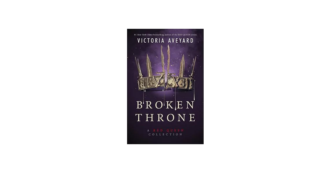 Broken Throne: A Red Queen Collection | 拾書所