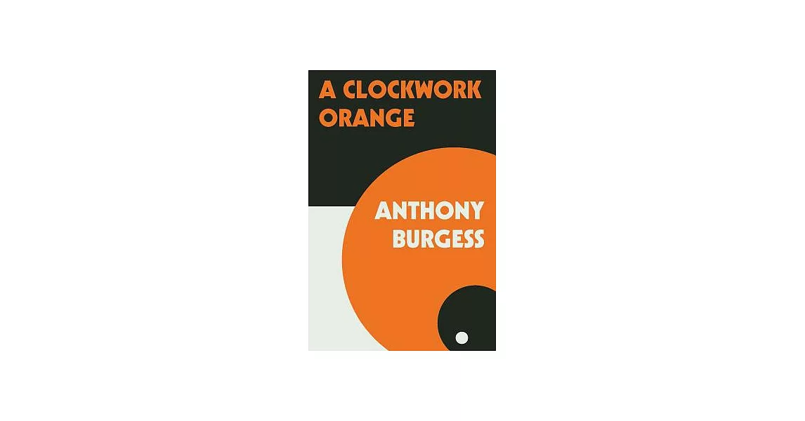 A Clockwork Orange | 拾書所