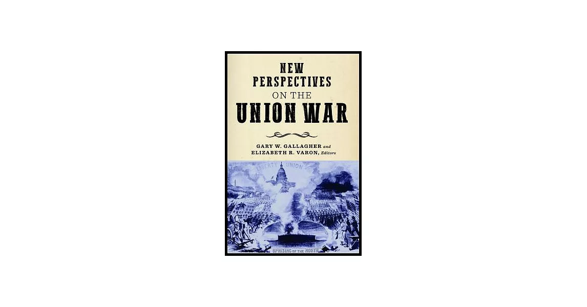 New Perspectives on the Union War | 拾書所