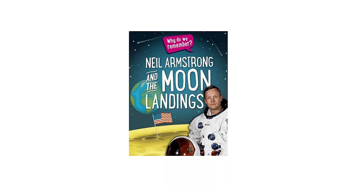 Neil Armstrong and the Moon Landings | 拾書所