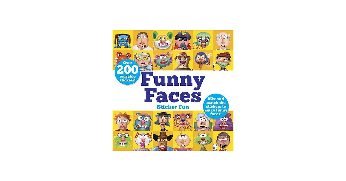 Funny Faces Sticker Fun: Mix and Match the Stickers to Make Funny Faces! | 拾書所