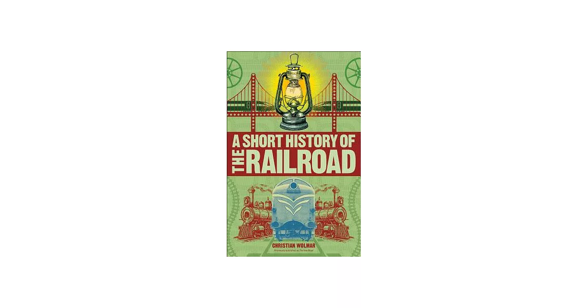 A Short History of the Railroad | 拾書所