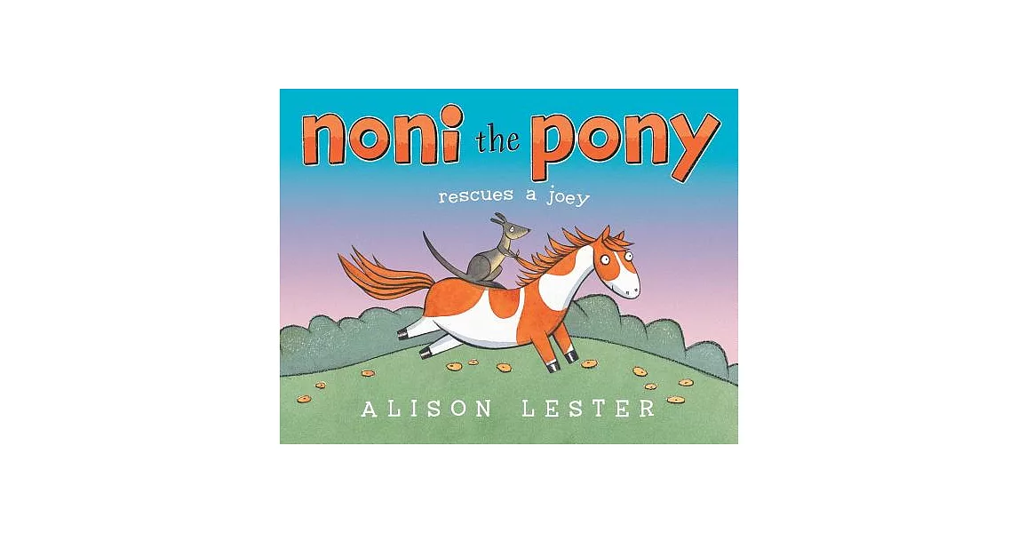 Noni the Pony Rescues a Joey | 拾書所