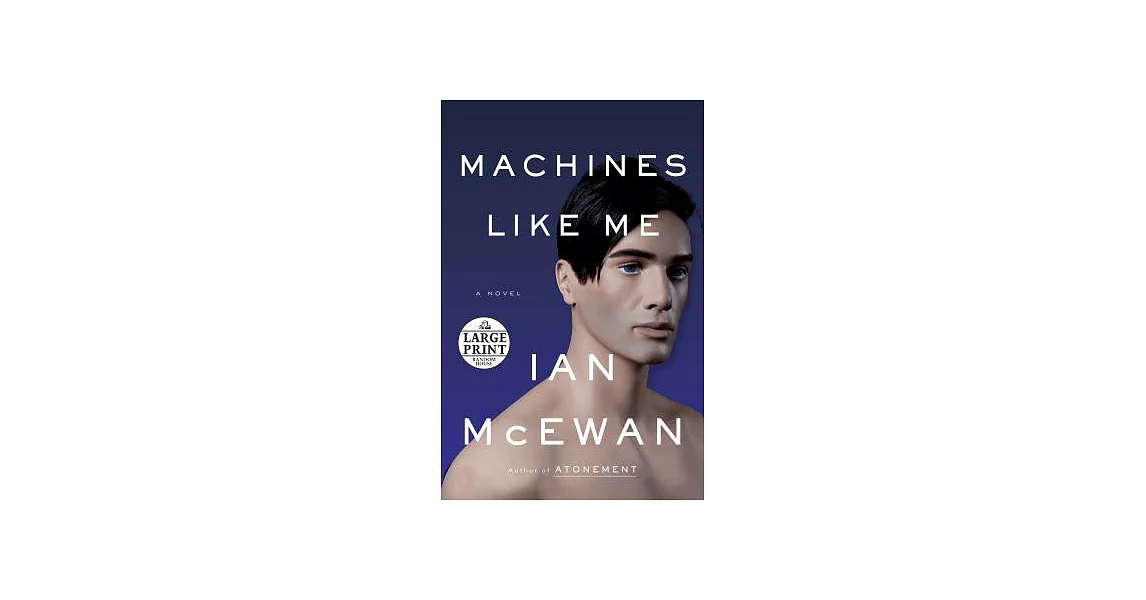 Machines Like Me: And People Like You | 拾書所