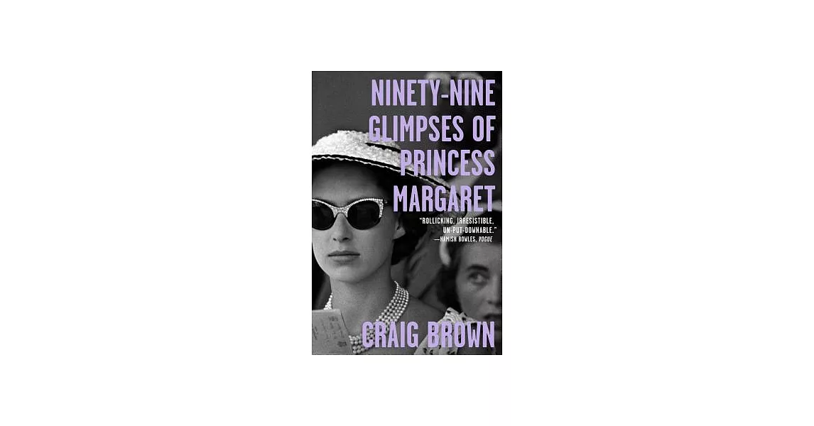 Ninety-Nine Glimpses of Princess Margaret | 拾書所