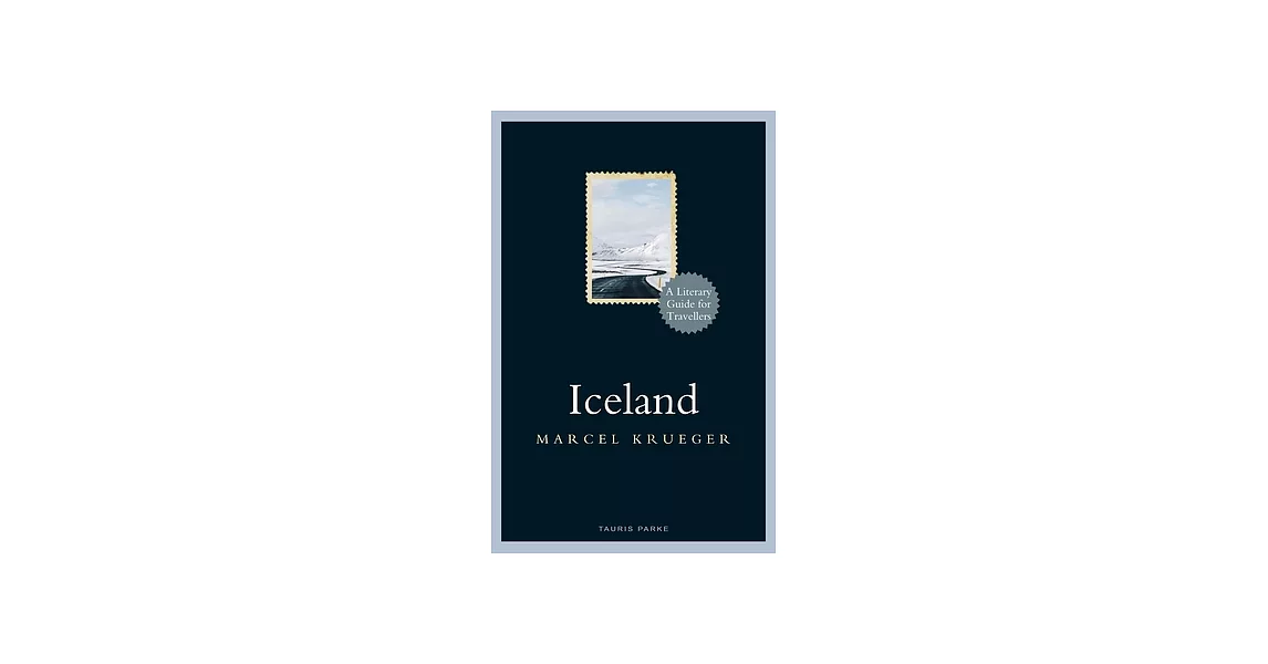 Iceland: A Literary Guide for Travellers | 拾書所