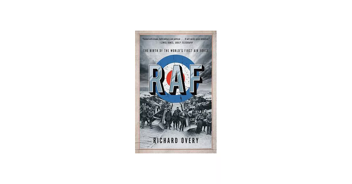 RAF: The Birth of the World’s First Air Force | 拾書所
