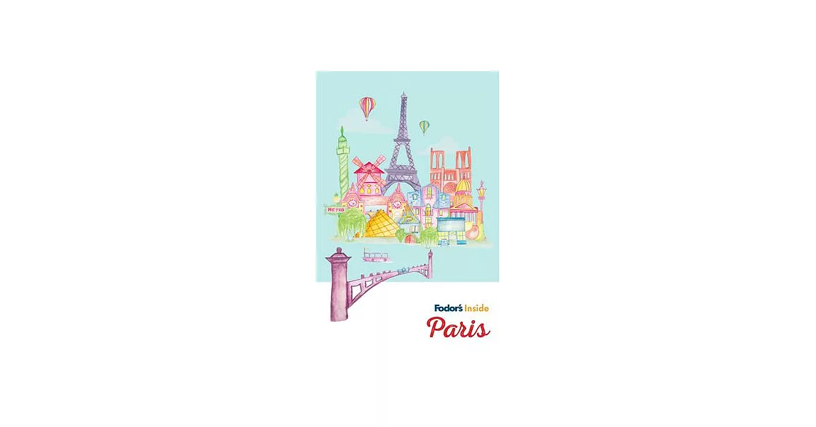 Fodor’s Inside Paris | 拾書所