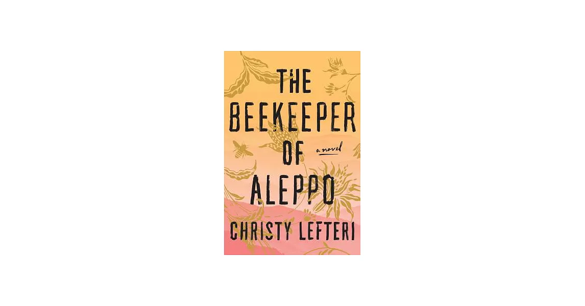 The Beekeeper of Aleppo | 拾書所