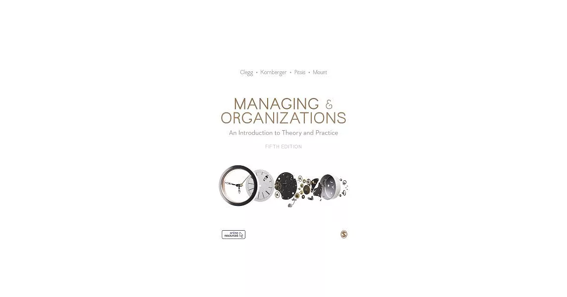 Managing & Organizations: An Introduction to Theory and Practice | 拾書所