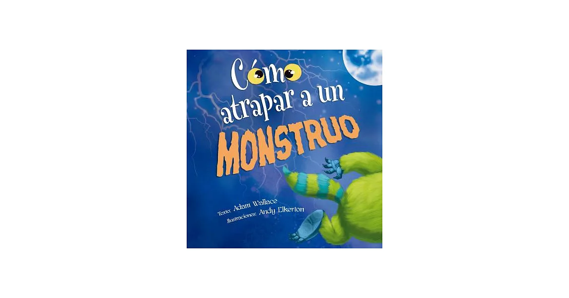 Cómo atrapar a un monstruo / How to Catch a Monster | 拾書所