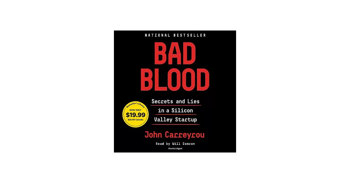 Bad Blood: Secrets and Lies in a Silicon Valley Startup | 拾書所