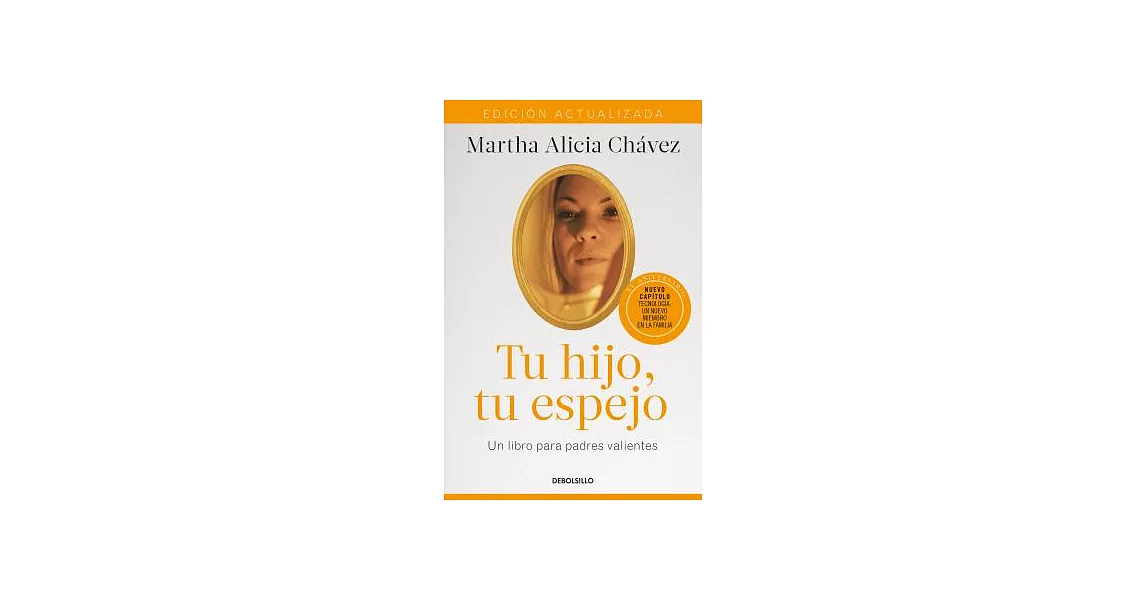 Tu hijo, tu espejo / Your Child, Your Mirror: Un Libro Para Padres Valientes | 拾書所