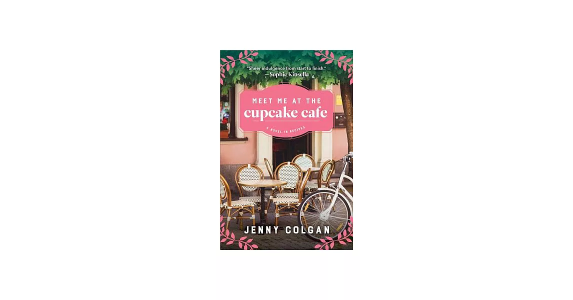 Meet Me at the Cupcake Cafe: A Novel in Recipes | 拾書所