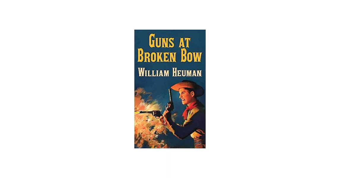 Guns at Broken Bow | 拾書所