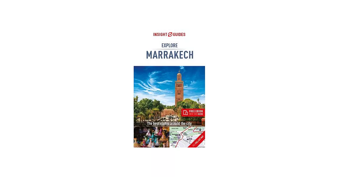 Insight Guides Explore Marrakesh | 拾書所