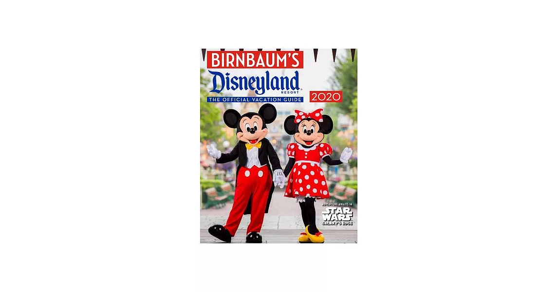 Birnbaum’s 2020 Disneyland Resort: The Official Vacation Guide | 拾書所