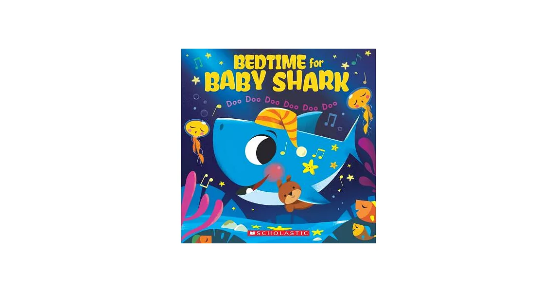 Bedtime for Baby Shark: Doo Doo Doo Doo Doo Doo | 拾書所