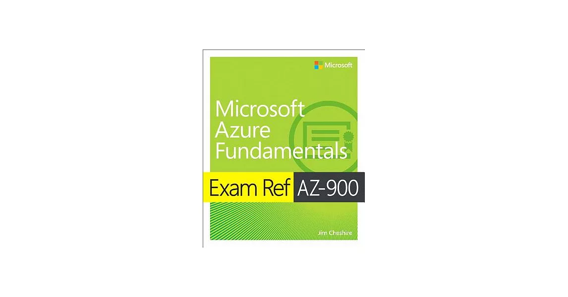 Exam Ref Az-900 Microsoft Azure Fundamentals | 拾書所