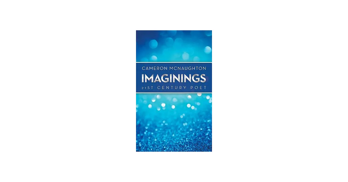 Imaginings: 21st Century Poet | 拾書所