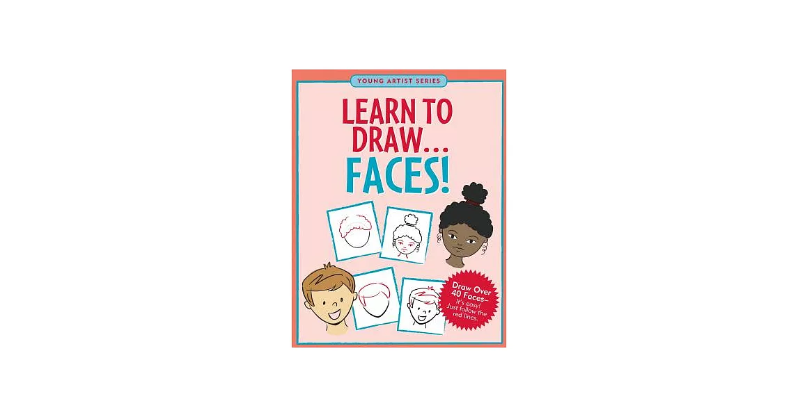 Learn to Draw Faces: Easy Step-by-step Drawing Guide | 拾書所