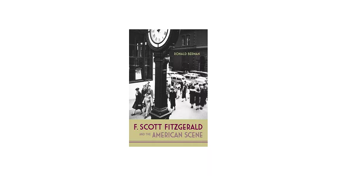 F. Scott Fitzgerald and the American Scene | 拾書所