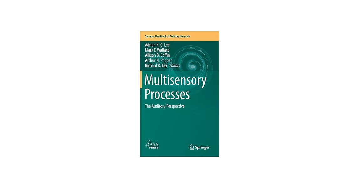 Multisensory Processes: The Auditory Perspective | 拾書所