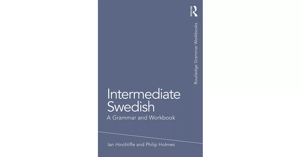 Intermediate Swedish: A Grammar and Workbook | 拾書所