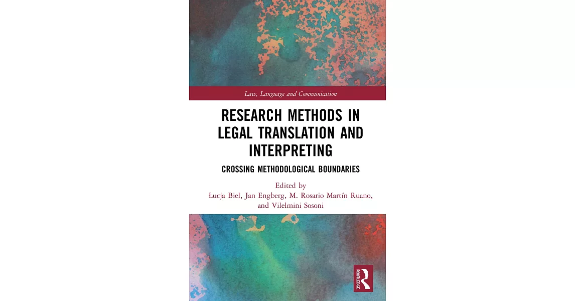 Research Methods in Legal Translation and Interpreting: Crossing Methodological Boundaries | 拾書所