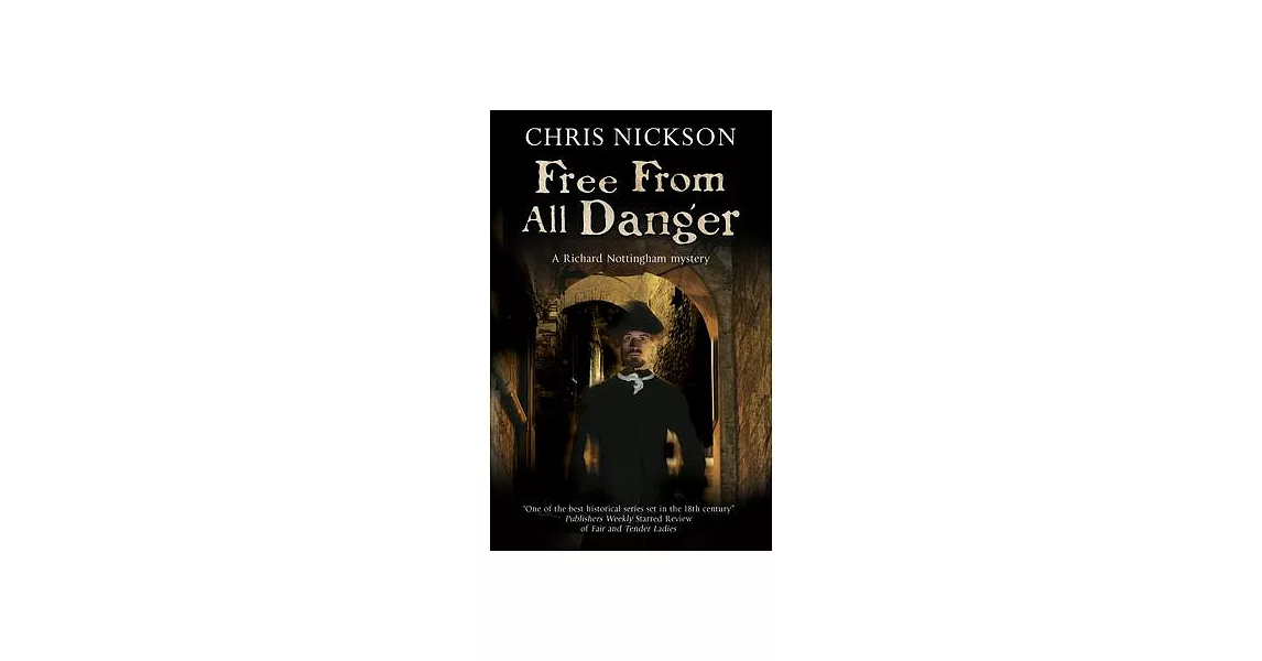 Free from All Danger: An 18th Century Police Procedural | 拾書所