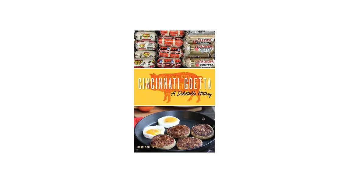 Cincinnati Goetta: A Delectable History | 拾書所