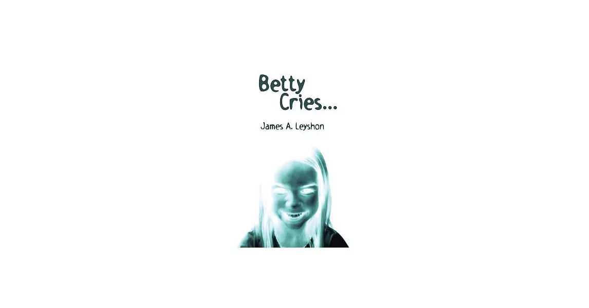 Betty Cries: A Jake St. Johns Novel | 拾書所