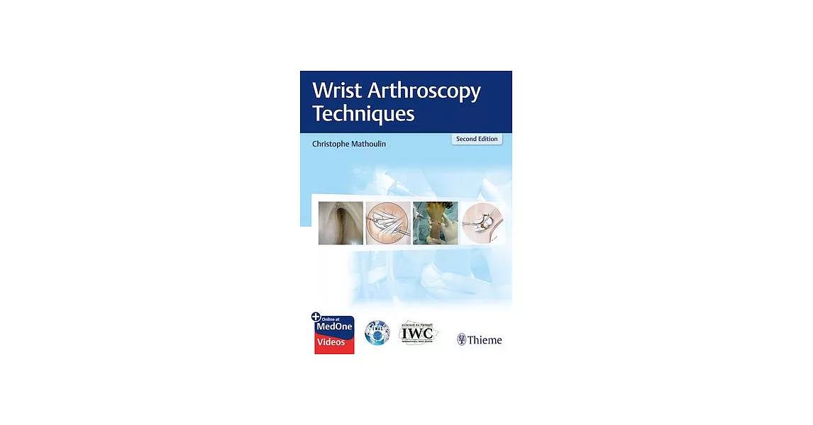 Wrist Arthroscopy Techniques | 拾書所