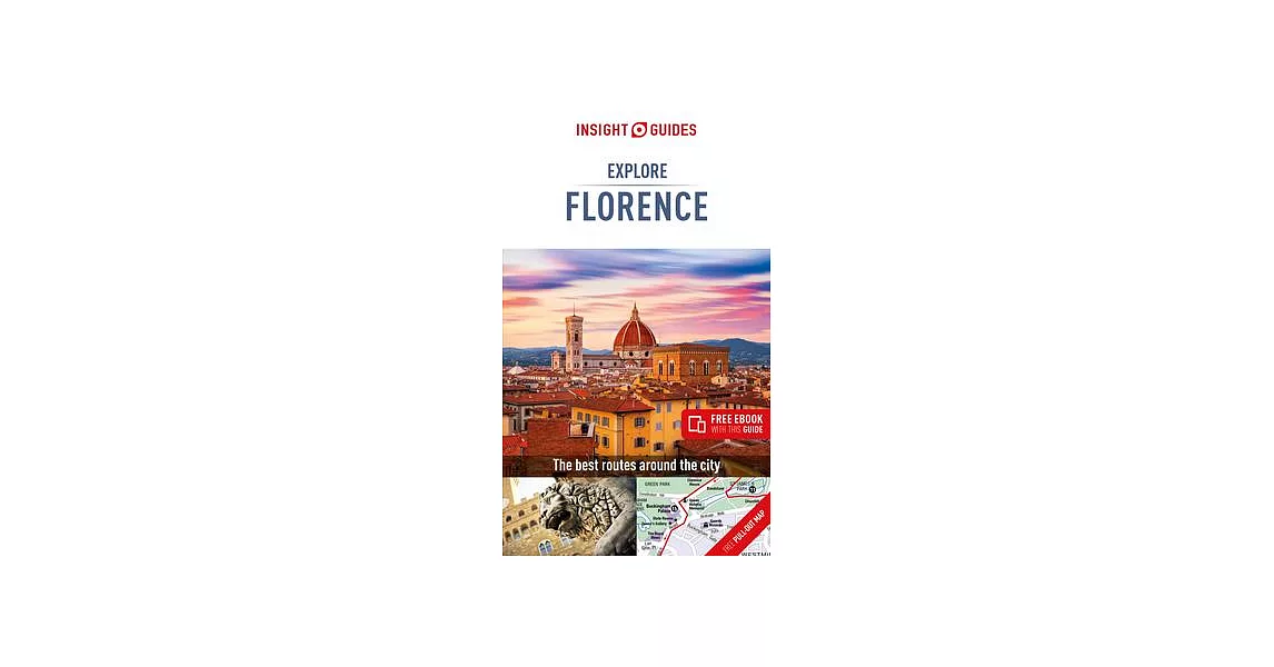 Insight Guides Explore Florence (Travel Guide with Free Ebook) | 拾書所
