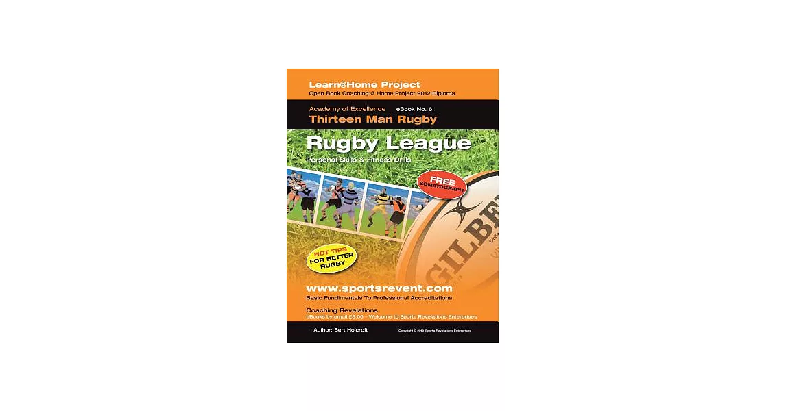 Learn @ Home Coaching Rugby League Project: Academy of Excellence for Coaching Rugby League Personal Skills and Fitness Drills | 拾書所