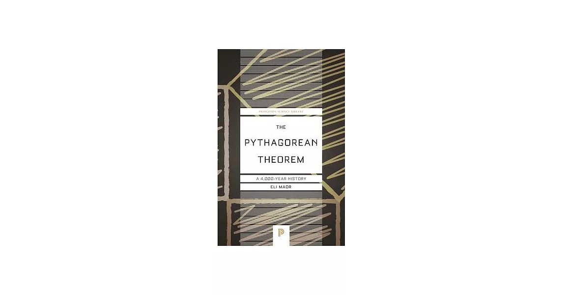 The Pythagorean Theorem: A 4,000-Year History | 拾書所