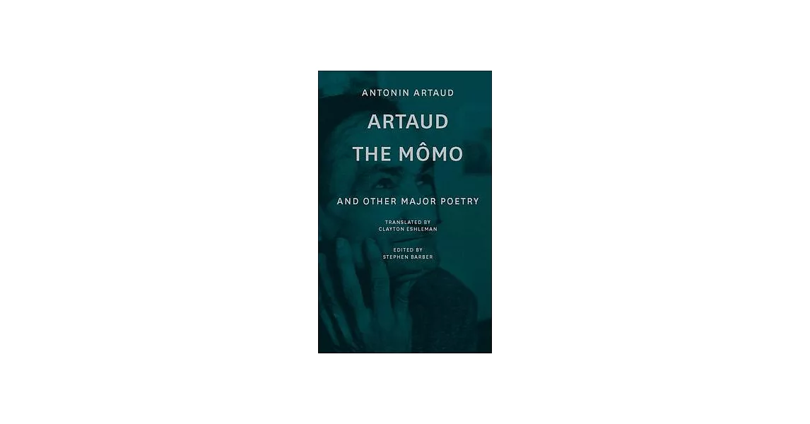 Artaud the Mômo: And Other Major Poetry | 拾書所