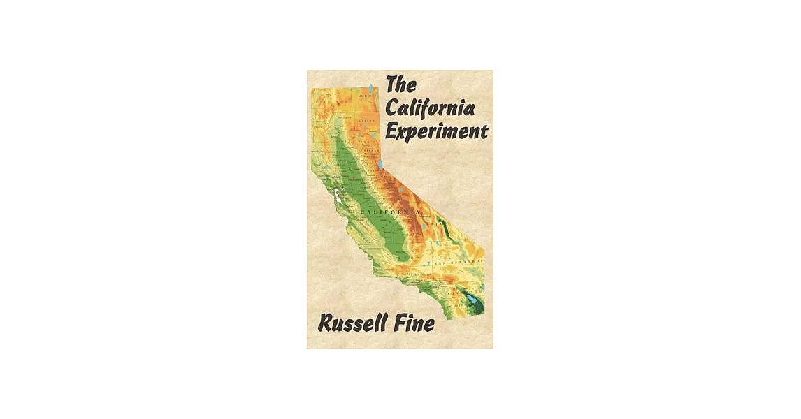 The California Experiment | 拾書所