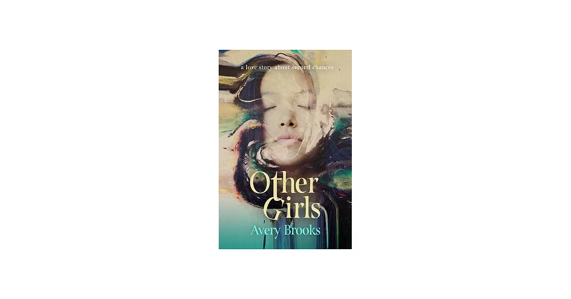 Other Girls: A Love Story about Second Chances | 拾書所