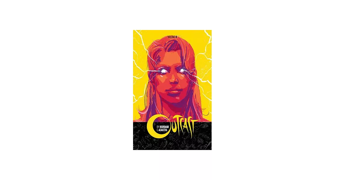 Outcast by Kirkman & Azaceta Volume 8 | 拾書所